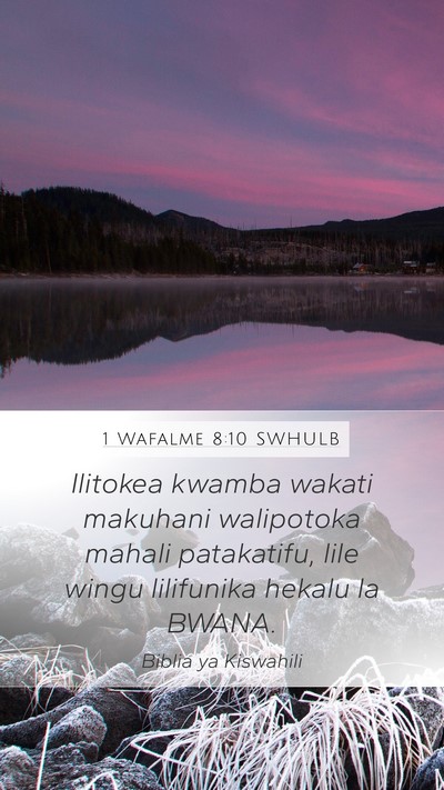 1 Wafalme 8:10 SWHULB Bible Verse Image