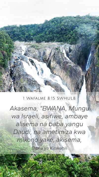 1 Wafalme 8:15 SWHULB Bible Verse Image