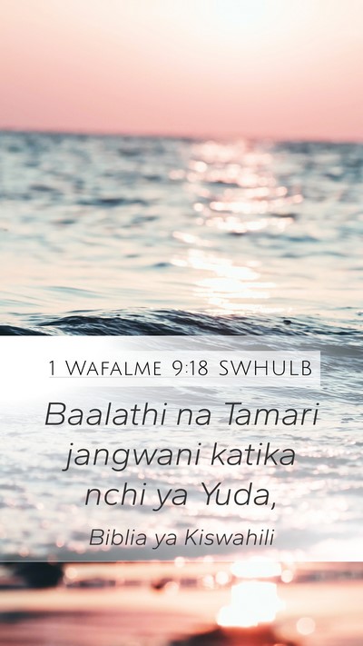1 Wafalme 9:18 SWHULB Bible Verse Image