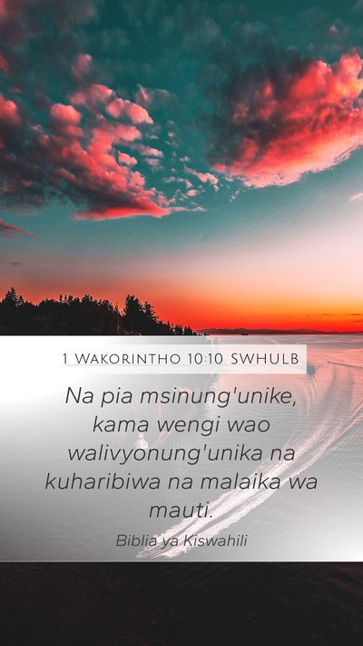 1 Wakorintho 10:10 SWHULB Bible Verse Image