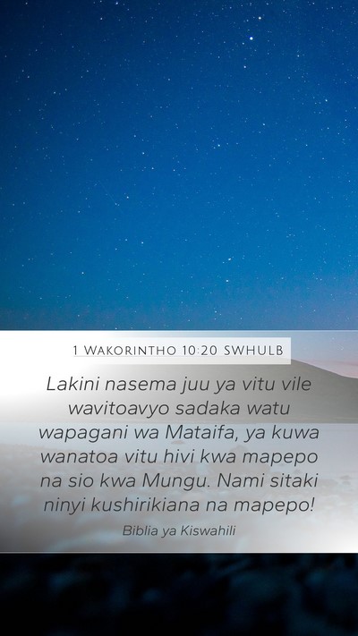 1 Wakorintho 10:20 SWHULB Bible Verse Image