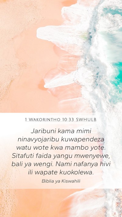 1 Wakorintho 10:33 SWHULB Bible Verse Image