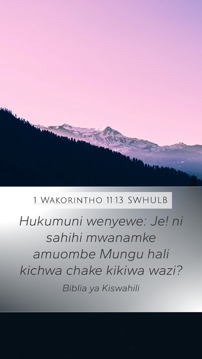 1 Wakorintho 11:13 SWHULB Bible Verse Image