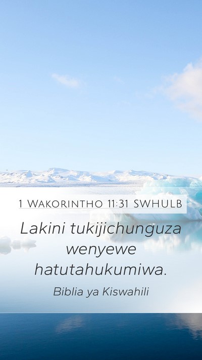 1 Wakorintho 11:31 SWHULB Bible Verse Image