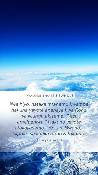 1 Wakorintho 12:3 SWHULB Bible Verse Image