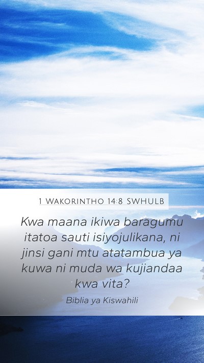 1 Wakorintho 14:8 SWHULB Bible Verse Image