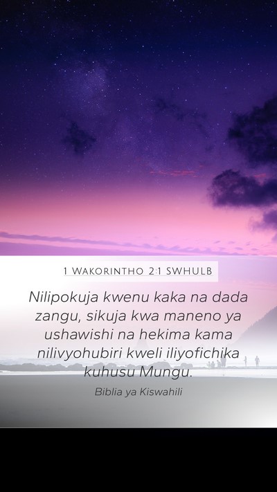 1 Wakorintho 2:1 SWHULB Bible Verse Image