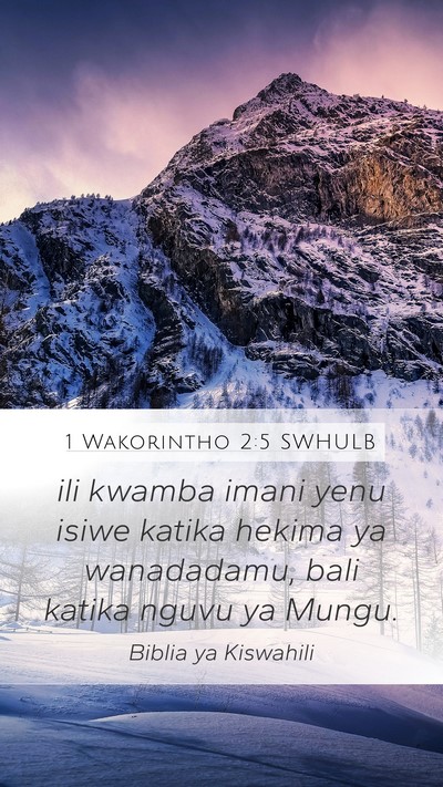 1 Wakorintho 2:5 SWHULB Bible Verse Image