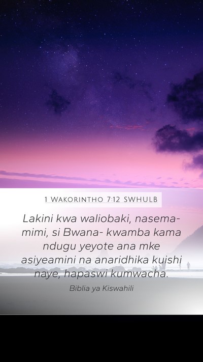 1 Wakorintho 7:12 SWHULB Bible Verse Image
