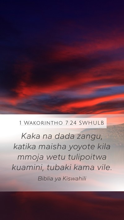 1 Wakorintho 7:24 SWHULB Bible Verse Image