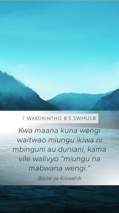 1 Wakorintho 8:5 SWHULB Bible Verse Image