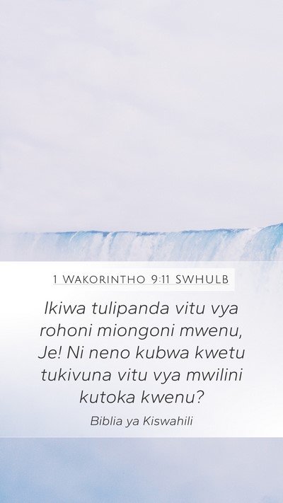 1 Wakorintho 9:11 SWHULB Bible Verse Image
