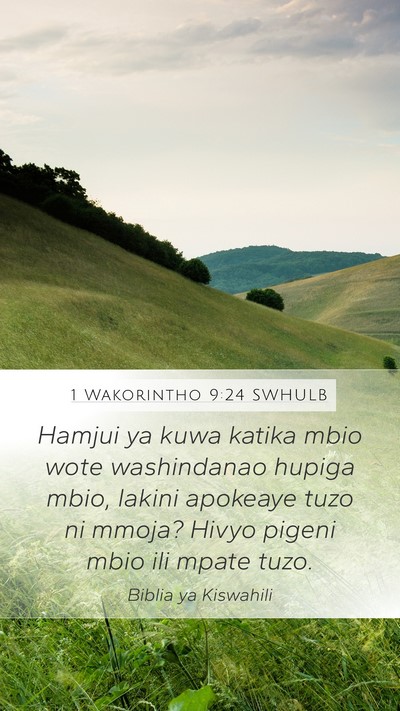 1 Wakorintho 9:24 SWHULB Bible Verse Image