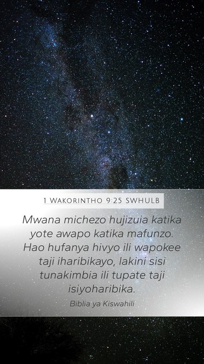 1 Wakorintho 9:25 SWHULB Bible Verse Image