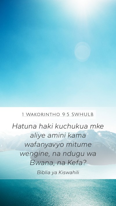 1 Wakorintho 9:5 SWHULB Bible Verse Image