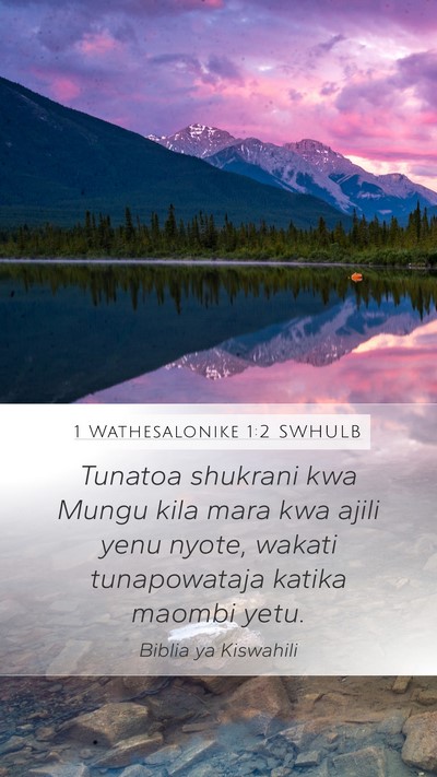 1 Wathesalonike 1:2 SWHULB Bible Verse Image