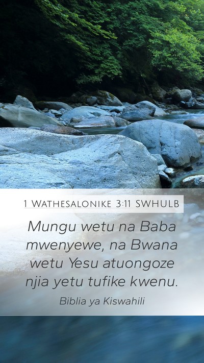 1 Wathesalonike 3:11 SWHULB Bible Verse Image
