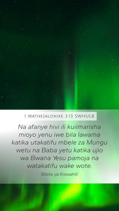 1 Wathesalonike 3:13 SWHULB Bible Verse Image
