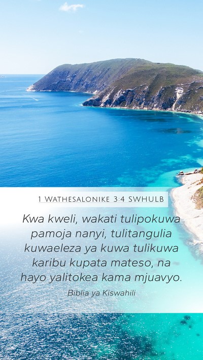 1 Wathesalonike 3:4 SWHULB Bible Verse Image
