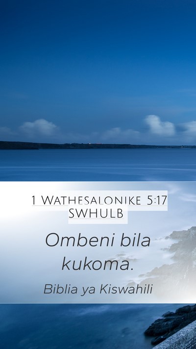 1 Wathesalonike 5:17 SWHULB Bible Verse Image