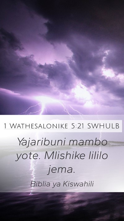 1 Wathesalonike 5:21 SWHULB Bible Verse Image