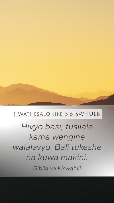 1 Wathesalonike 5:6 SWHULB Bible Verse Image