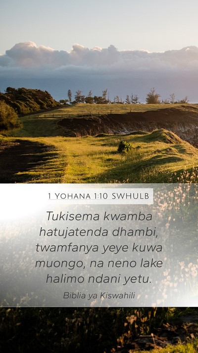 1 Yohana 1:10 SWHULB Bible Verse Image