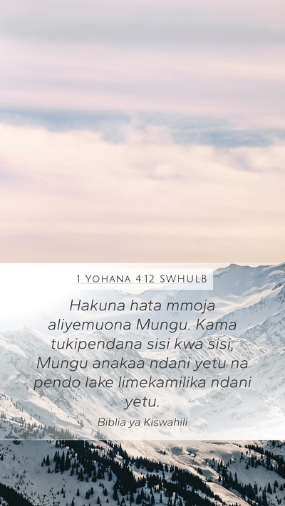 1 Yohana 4:12 SWHULB Bible Verse Image