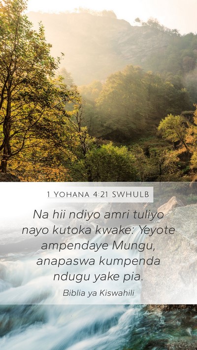 1 Yohana 4:21 SWHULB Bible Verse Image