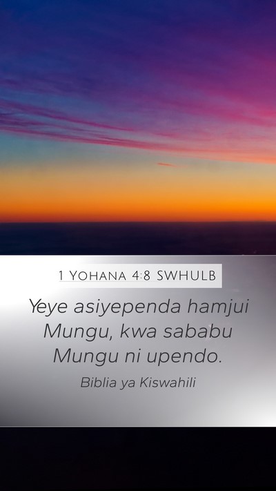 1 Yohana 4:8 SWHULB Bible Verse Image