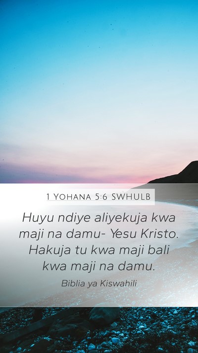 1 Yohana 5:6 SWHULB Bible Verse Image
