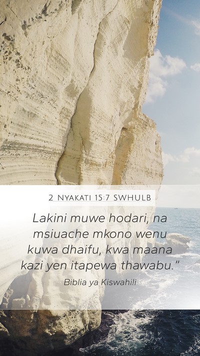 2 Nyakati 15:7 SWHULB Bible Verse Image