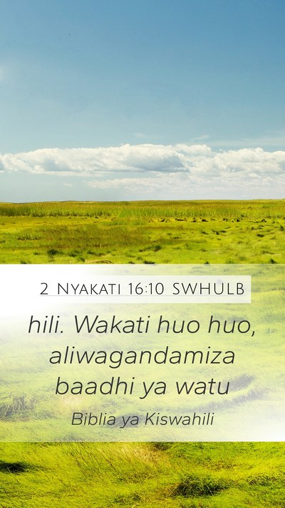 2 Nyakati 16:10 SWHULB Bible Verse Image