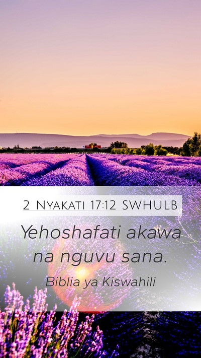 2 Nyakati 17:12 SWHULB Bible Verse Image
