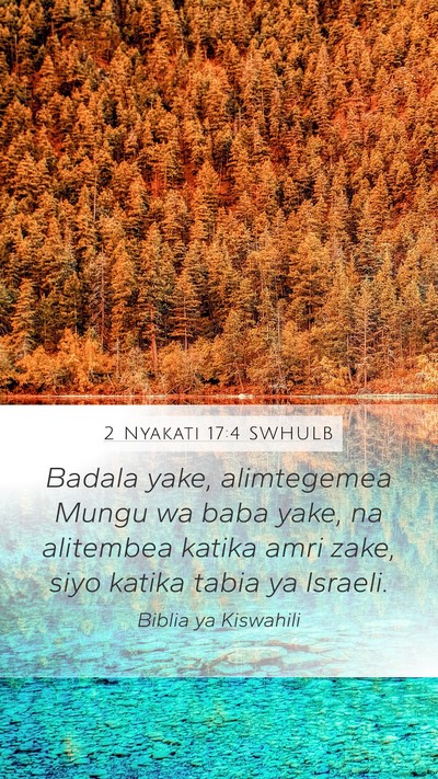 2 Nyakati 17:4 SWHULB Mobile Phone Wallpaper - Badala yake, alimtegemea Mungu wa baba yake, na - Mobile Bible Verse Wallpaper