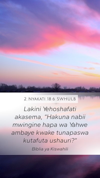 2 Nyakati 18:6 SWHULB Bible Verse Image