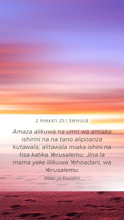 2 Nyakati 25:1 SWHULB Bible Verse Image