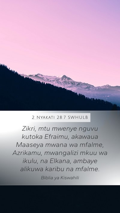 2 Nyakati 28:7 SWHULB Bible Verse Image