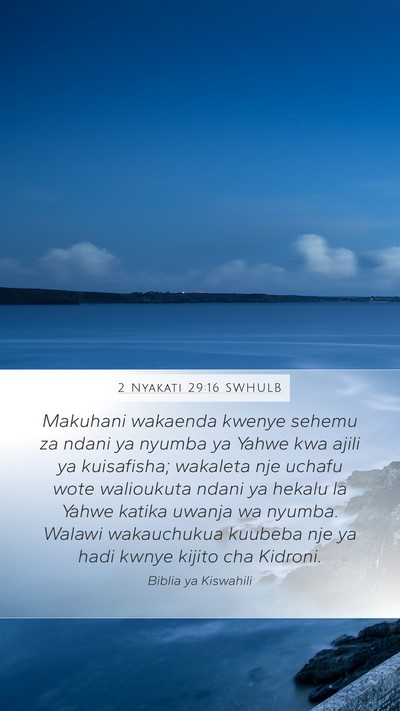 2 Nyakati 29:16 SWHULB Bible Verse Image