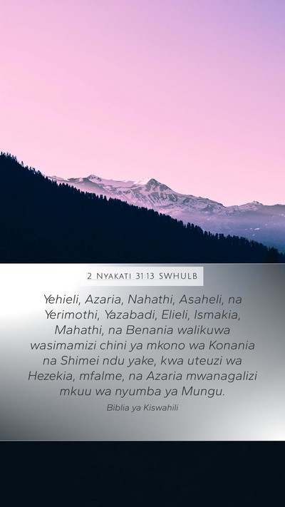 2 Nyakati 31:13 SWHULB Bible Verse Image