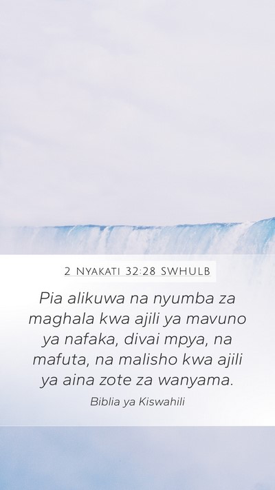 2 Nyakati 32:28 SWHULB Bible Verse Image