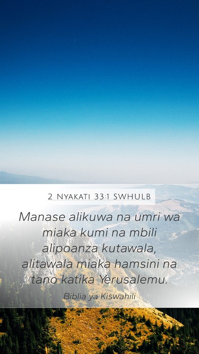 2 Nyakati 33:1 SWHULB Bible Verse Image
