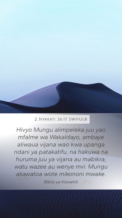 2 Nyakati 36:17 SWHULB Bible Verse Image