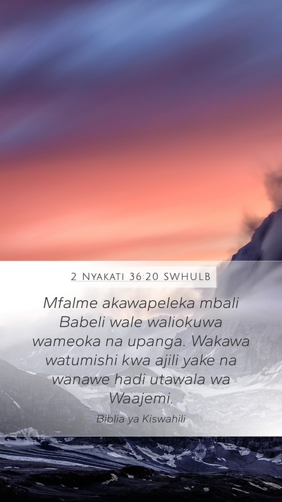 2 Nyakati 36:20 SWHULB Bible Verse Image