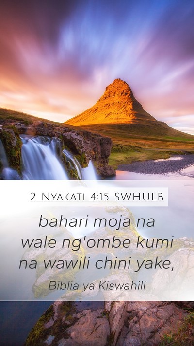 2 Nyakati 4:15 SWHULB Mobile Phone Wallpaper - bahari moja na wale ng'ombe kumi na wawili chini - Mobile Bible Verse Wallpaper