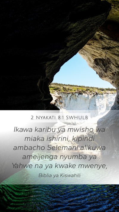 2 Nyakati 8:1 SWHULB Bible Verse Image