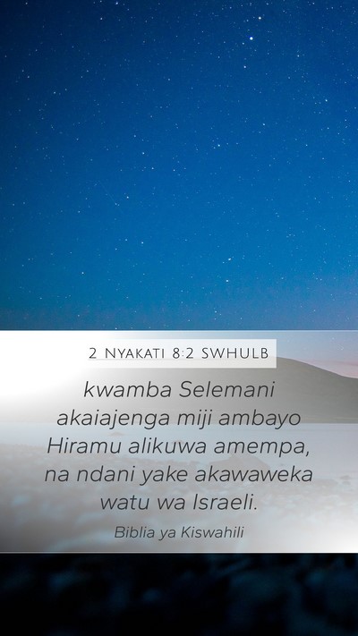 2 Nyakati 8:2 SWHULB Bible Verse Image