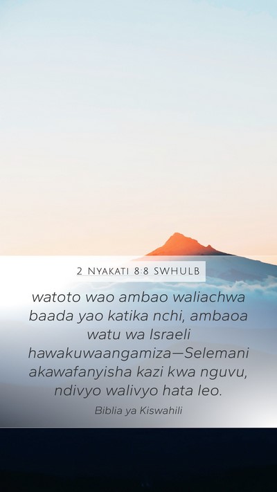 2 Nyakati 8:8 SWHULB Mobile Phone Wallpaper - watoto wao ambao waliachwa baada yao katika nchi, - Mobile Bible Verse Wallpaper