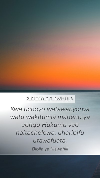 2 Petro 2:3 SWHULB Bible Verse Image