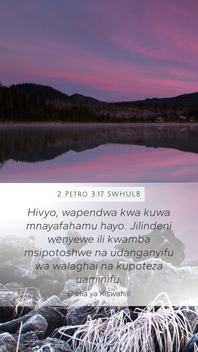 2 Petro 3:17 SWHULB Bible Verse Image